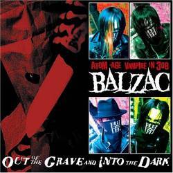Balzac : Out of the Grave and into the Dark